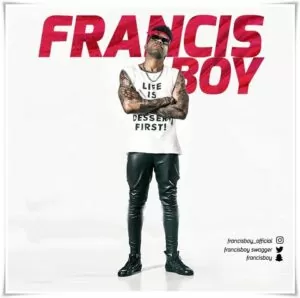 Francis Boy - BeKuduro