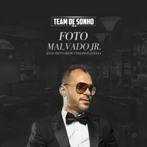 Dj Malvado Jr. feat. Preto Show & Mauro Pastrana - Foto