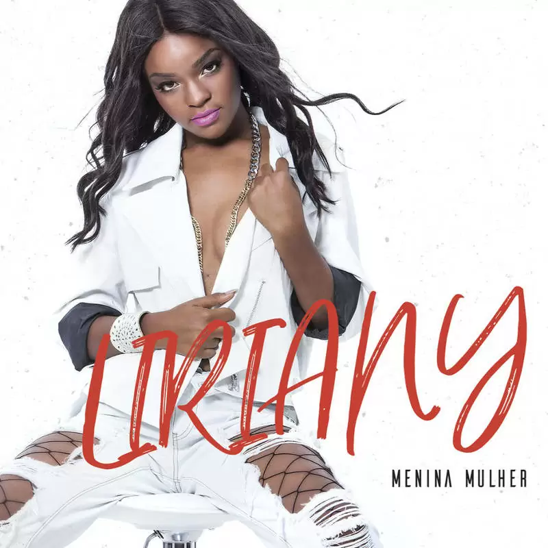 Liriany – Menina Mulher (Álbum) 2018