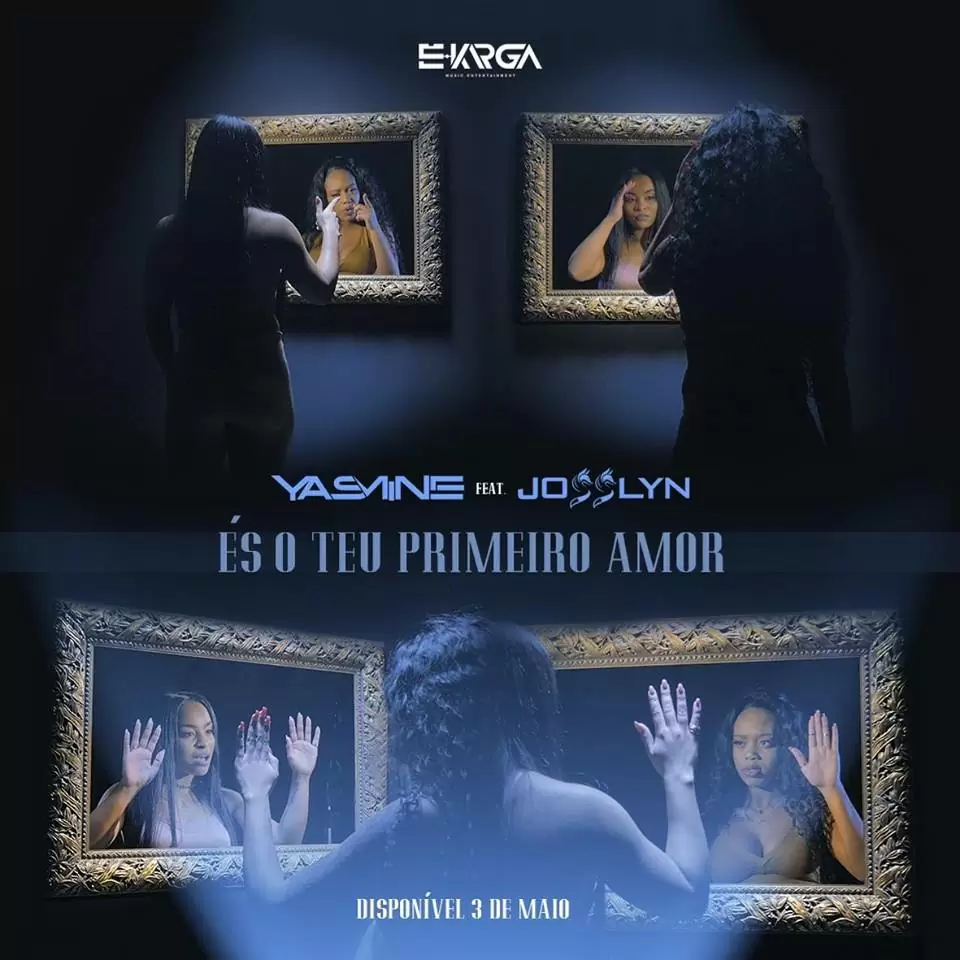 Yasmine feat. Josslyn – És o Teu Primeiro Amor