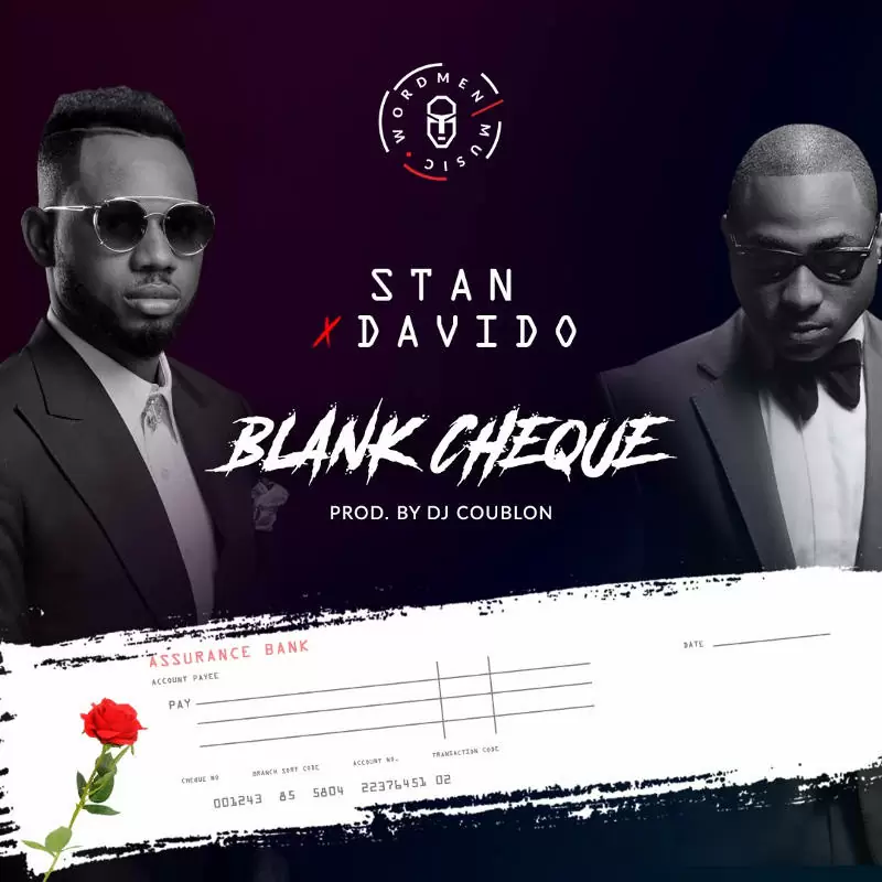 Stan x Davido – Blank Cheque