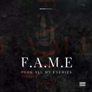 Monsta - F.A.M.E. (EP) 2018