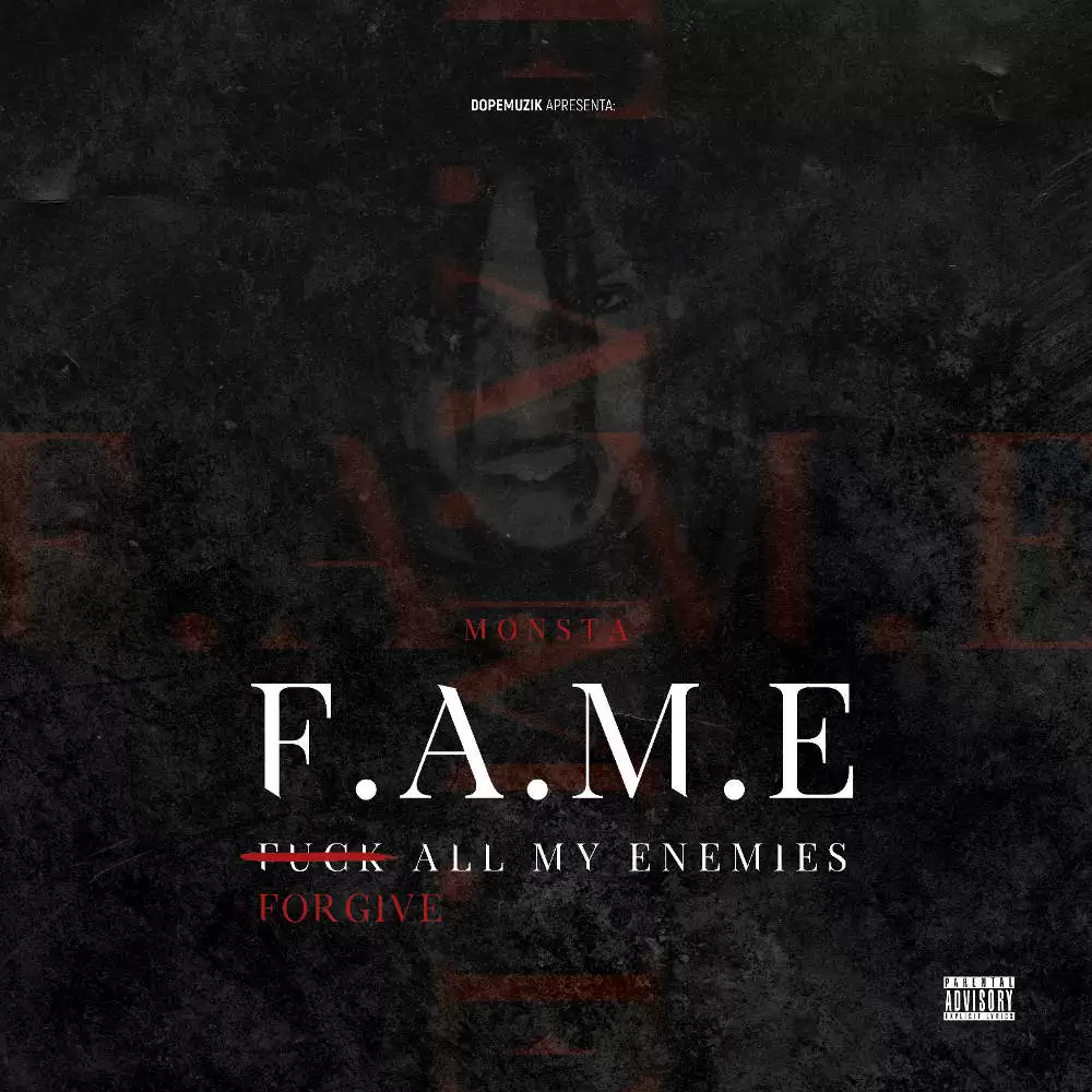 Monsta – F.A.M.E. (EP) 2018