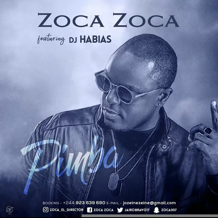 Zoca Zoca – Pimba (Ft. Dj Habias) 2018
