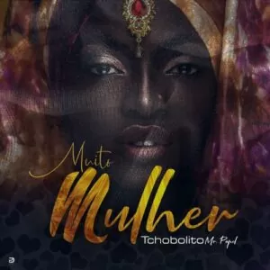 Tchobolito Mrpapel - Muito Mulher