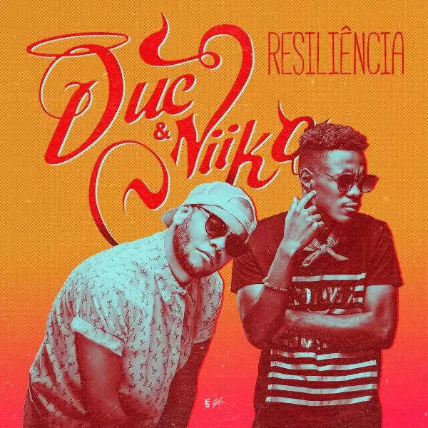 DucxNiiko – Resiliência