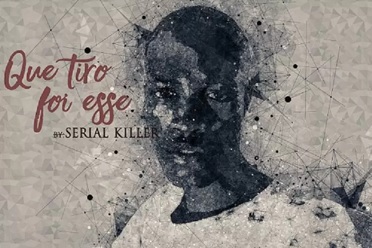 Serial Killer – Que Tiro Foi Esse