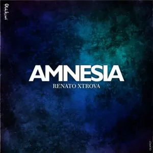 Renato Xtrova - Amnesia (Afro House) 2018