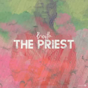 Breyth - Sacerdote (Afro House) 2018