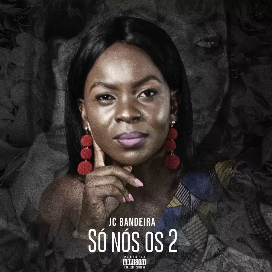 JC Bandeira – Só Nós Os 2 (Kizomba) 2019