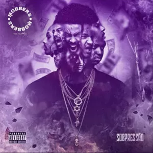 Mobbers Sobpressao Album Mobbers - Preço da Fama