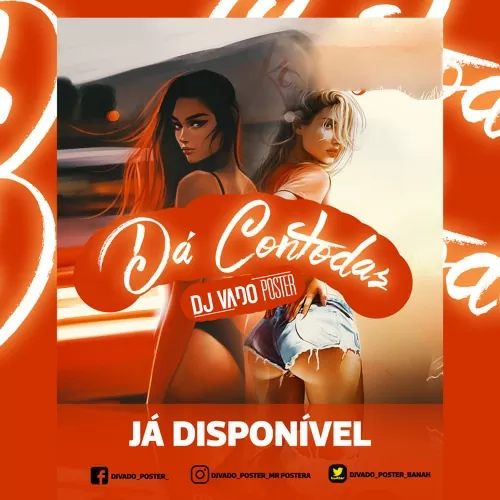 Dj Vado Poster – Da Contodas (Tarraxinha)