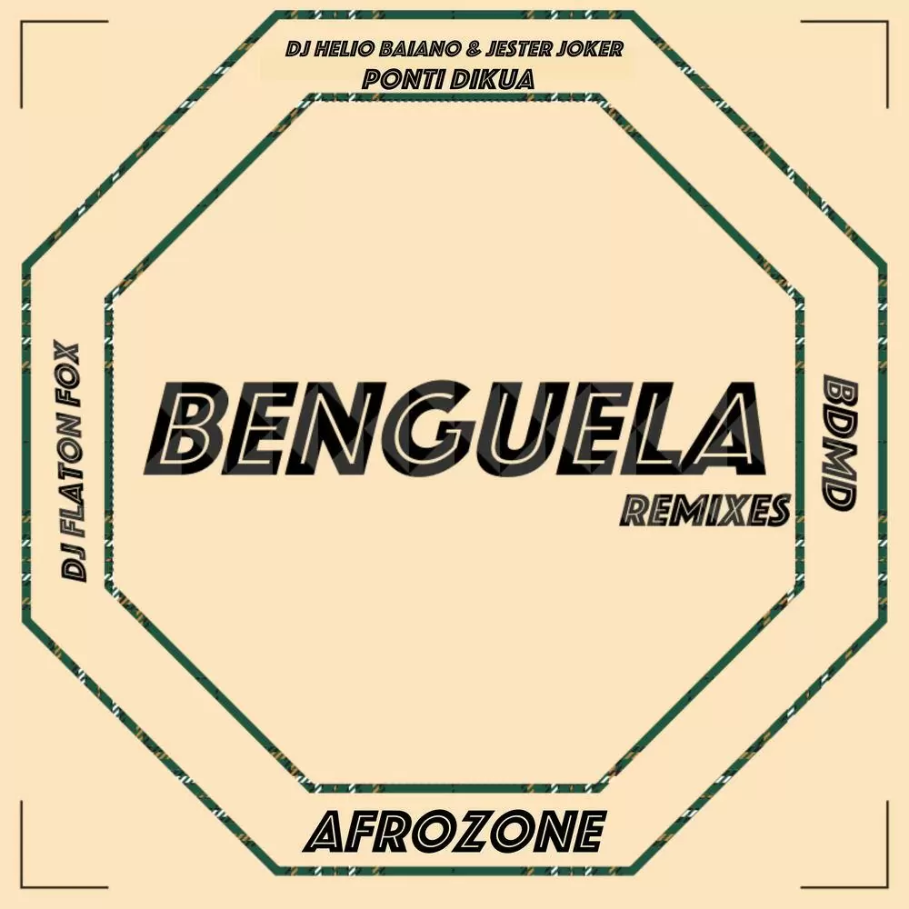 Dj Helio Baiano & Jester Joker feat. Ponti dikua – Benguela (Afrozone Remix)
