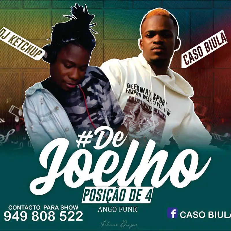 DJ Ketchup & Caso Biula – Posição De 4 (De Joelho) 2019