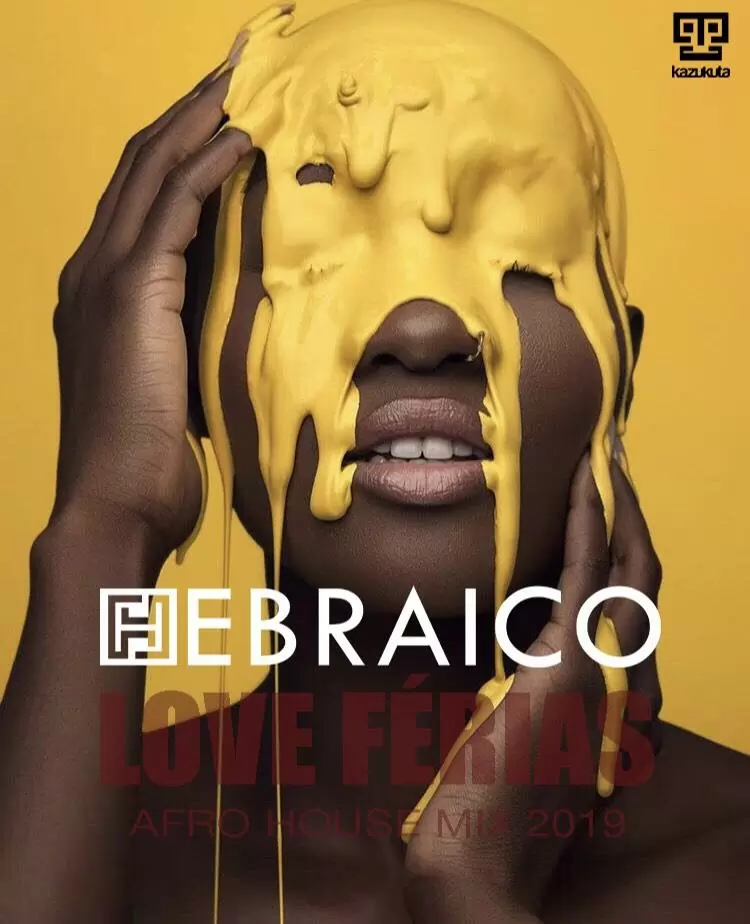 DjHebraico – Love Férias Afro House Mix 2019