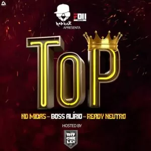 ND MIDAS - Top (feat. Boss Alirio & Ready Neutro)