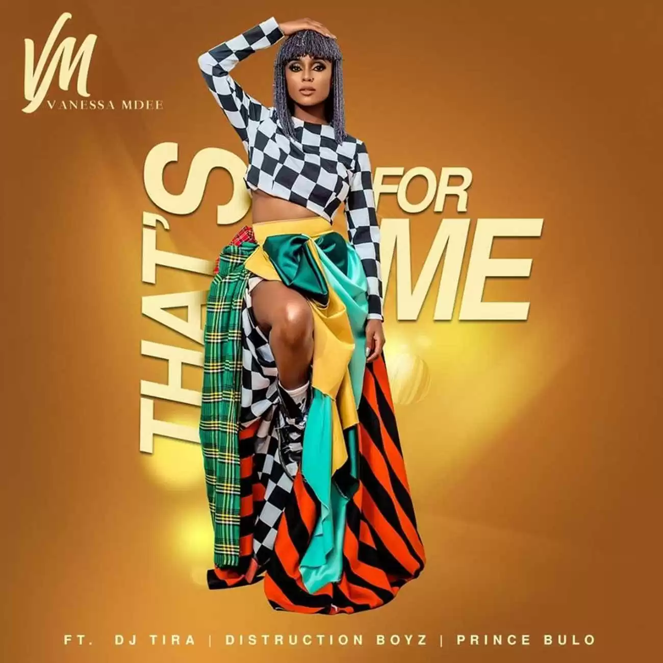 Vanessa Mdee – That’s For Me (feat. DJ Tira, Distruction Boyz & Prince Bulo) 2019