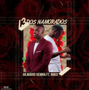 Gilmário Vemba feat. Niiko - 13 Dos Namorados