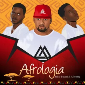 Dj Helio Baiano & AfroZone - Afrologia