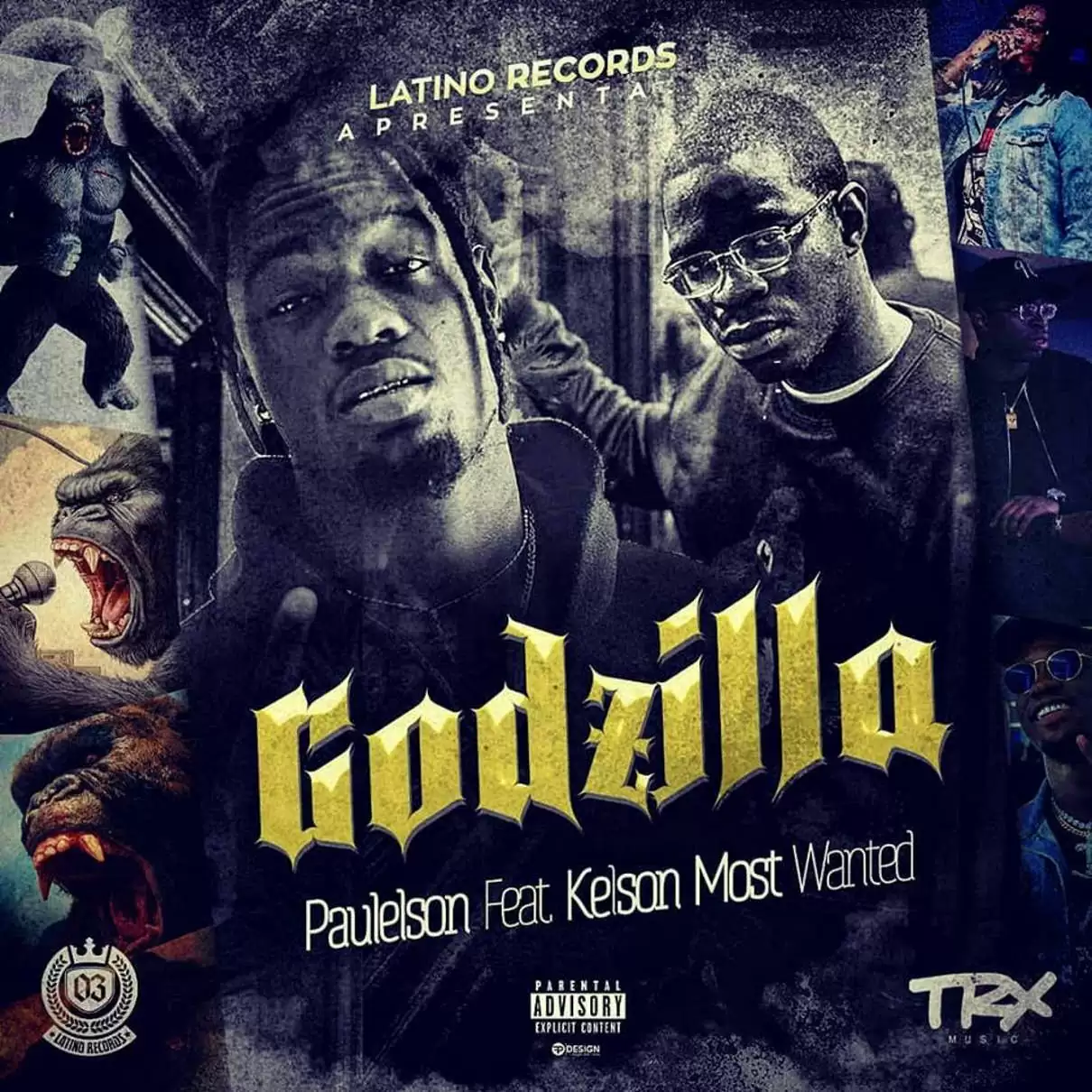 Paulelson – Godzilla (feat. Kelson Most Wanted) 2019