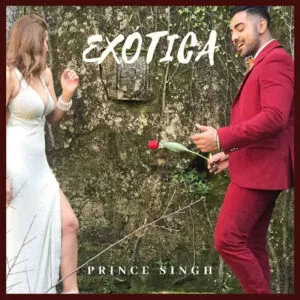 Prince Singh - Exótica (Kizomba) 2019