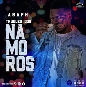 Asaph - Truques Dos Namoros (Kizomba) 2019