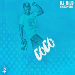 Dj Bild Kissangua - Coco (Afro House) 2019