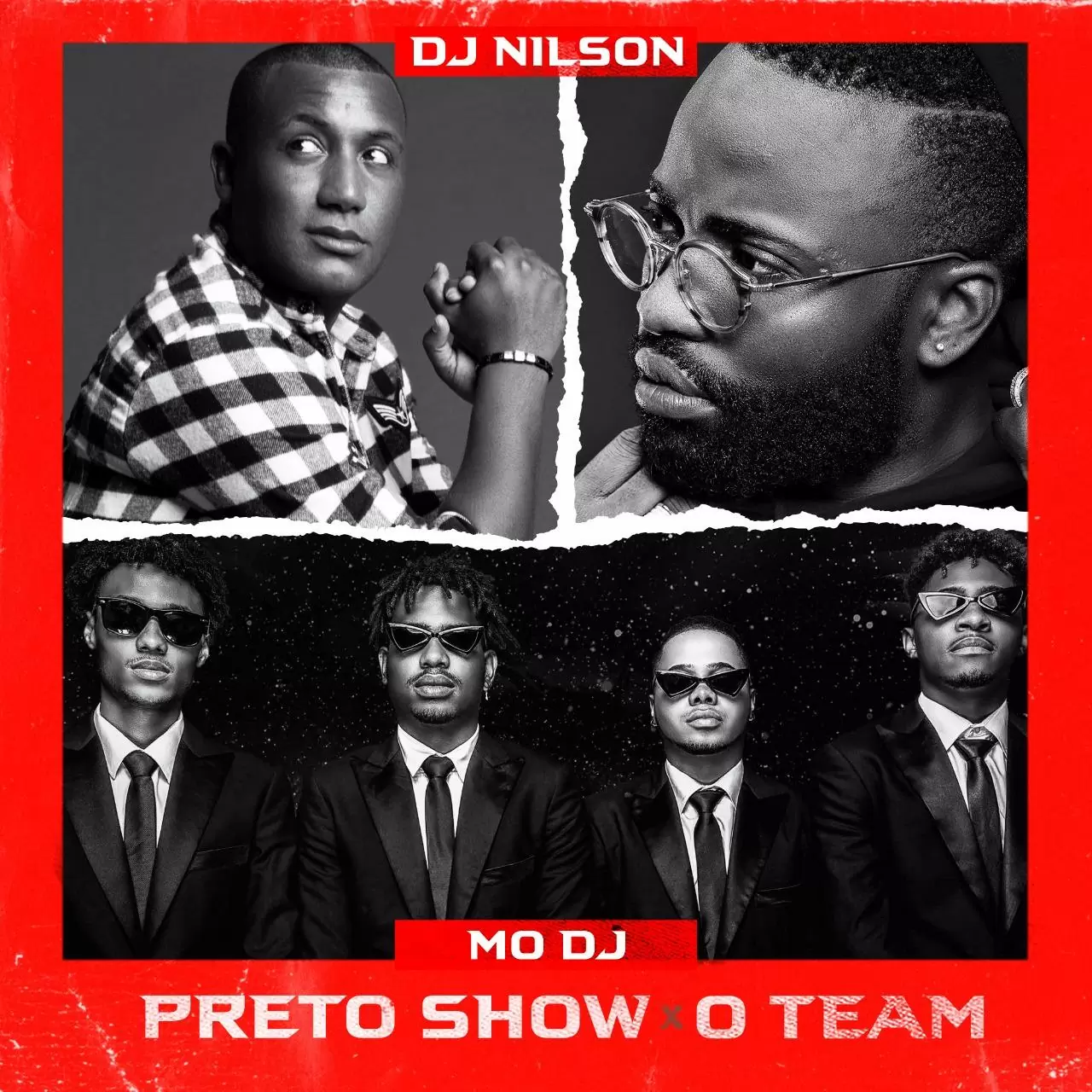 Dj Nilson Ft. Preto Show & O Team – Mo Dj (Prod. Dj Habias) 2019