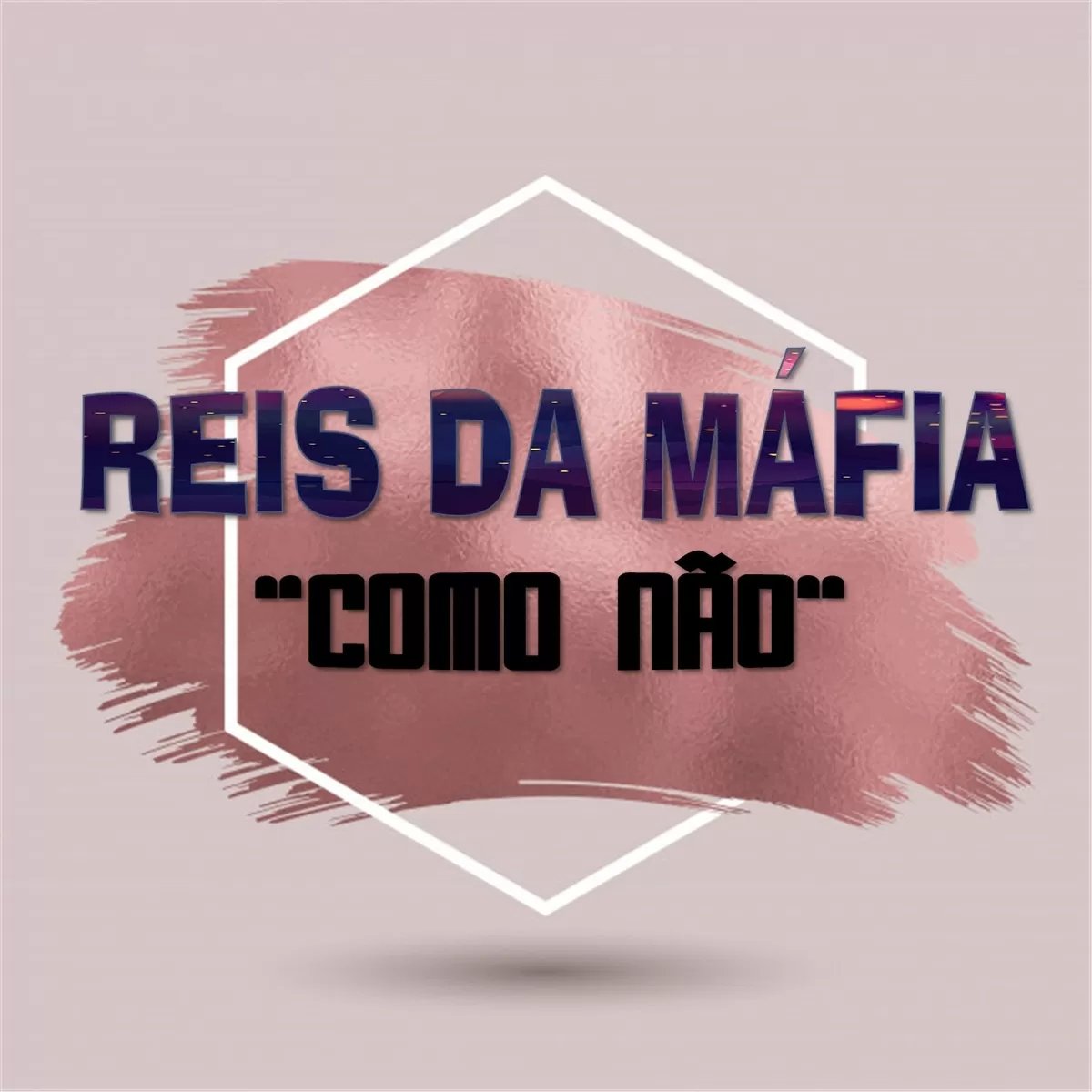 Reis da Máfia – Como Não