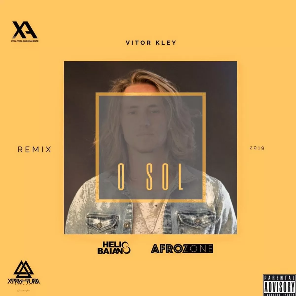 Vitor Kley – O Sol (Dj Hélio Baiano & AfroZone Remix) 2019