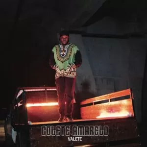 Valete - Colete Amarelo (feat. Loromance) 2019