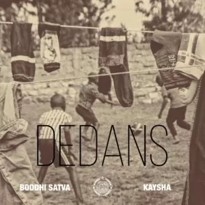 Boddhi Satva & Kaysha - Dedans