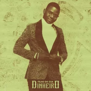 Filho do Zua - Dinheiro