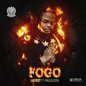Lilfest feat. Paulelson - FOGO