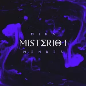 Mika Mendes - Mistério 1