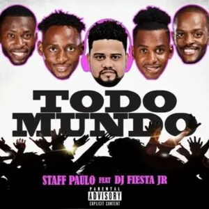 Staff Paulo feat. Dj Fiesta Jr - Todo Mundo