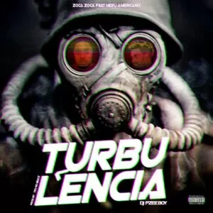 Zoca Zoca, Neru Americano & Pzee Boy - Turbulência