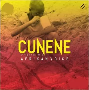 Afrikan Voice - Cunene (Afro House) 2019