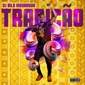 Dj Bild Kissangua - Tradição EP