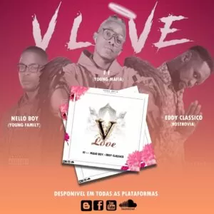 FF feat. Nello Boy e Eddy Classico - V Love