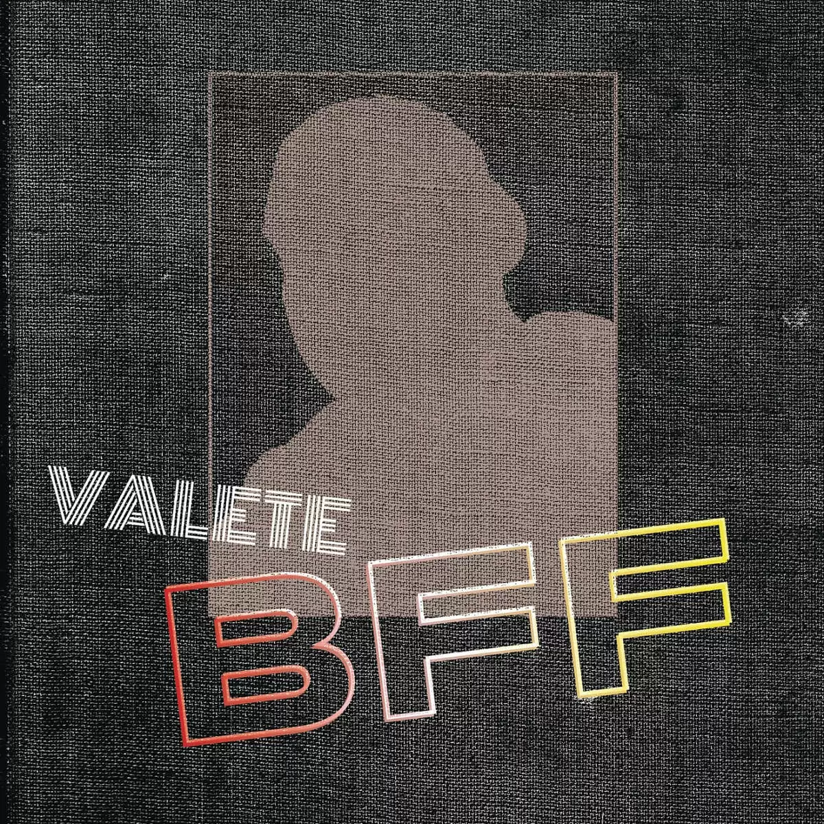 Valete – BFF (Prod. Baghira)