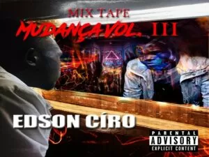 Edson Ciro - Mudança Vol. III (EP) 2019
