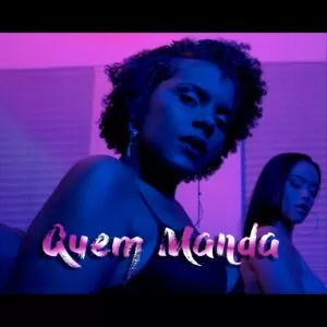 Mr Carly - Quem Manda (feat. Edgar Domingos)