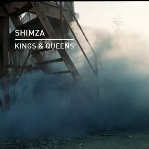 Shimza - Kings and Queens (EP) 2019