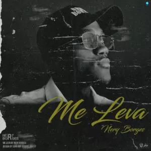 Nery Borges - Me Leva (Kizomba) 2019