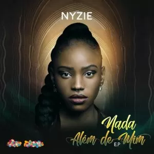 Nyzie - Nada Além de Mim (EP) 2019