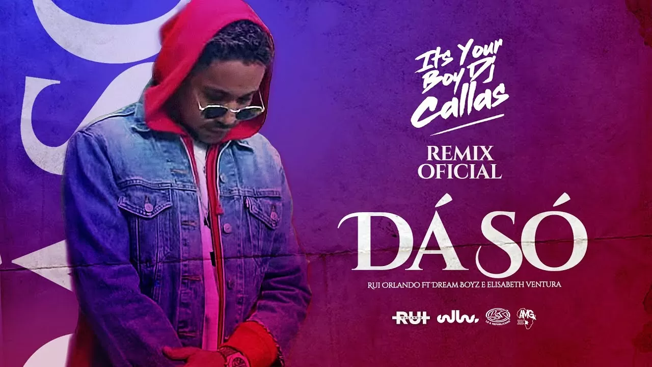 Rui Orlando feat. Dream Boyz & Elisabeth Ventura – Da Só (DJ Callas Remix)