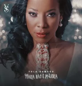 Yola Semedo - Maria Não é Maioria