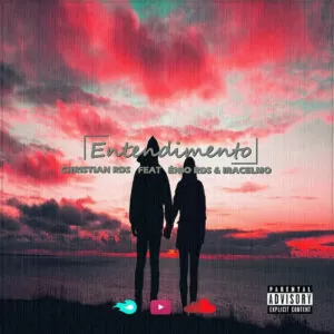 Christian RDS - Entendimento (feat. Énio RDS & Iracelmo) 2019