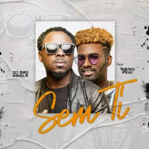 DJ Miro Kikola - Sem Ti (feat. Valdez Pires) 2019